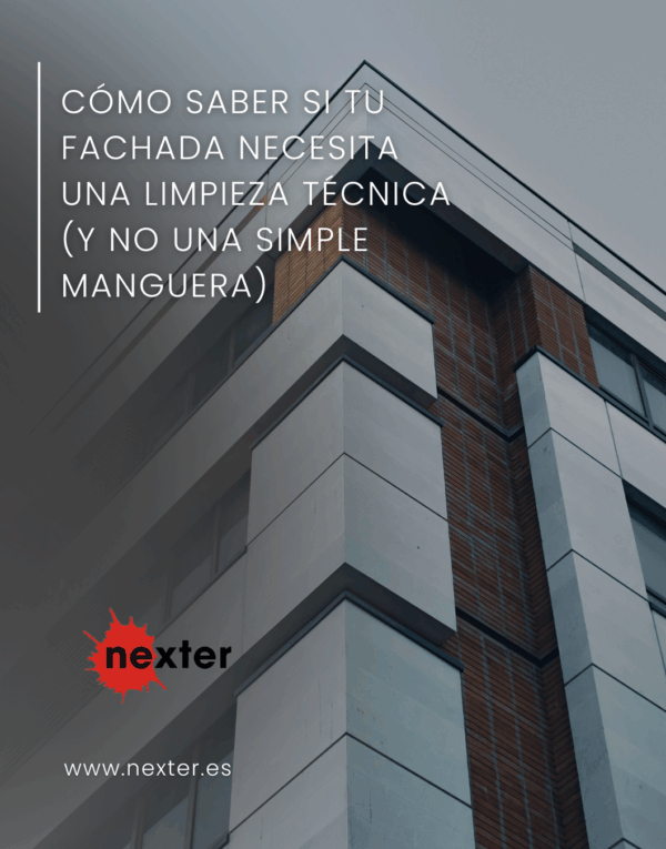 Cómo saber si tu fachada necesita una limpieza técnica (y no una simple manguera)