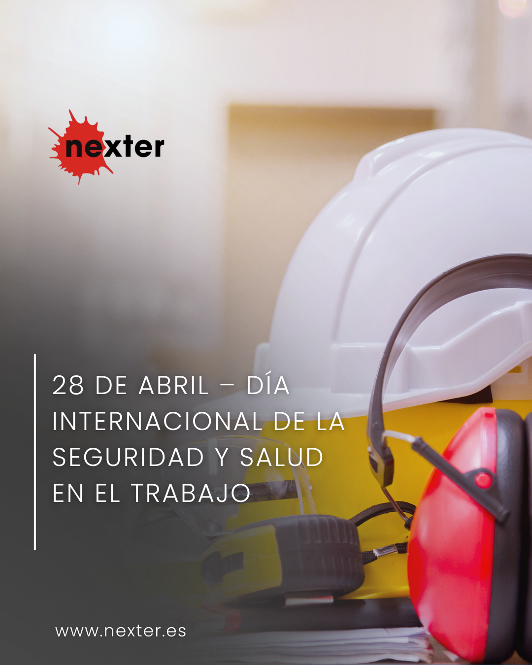 28 de abril – Día Internacional de la Seguridad y Salud en el Trabajo
